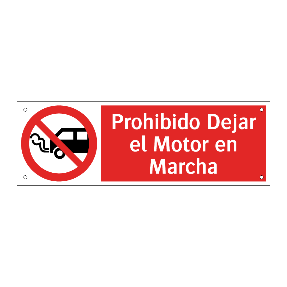 Prohibido Dejar el Motor en Marcha