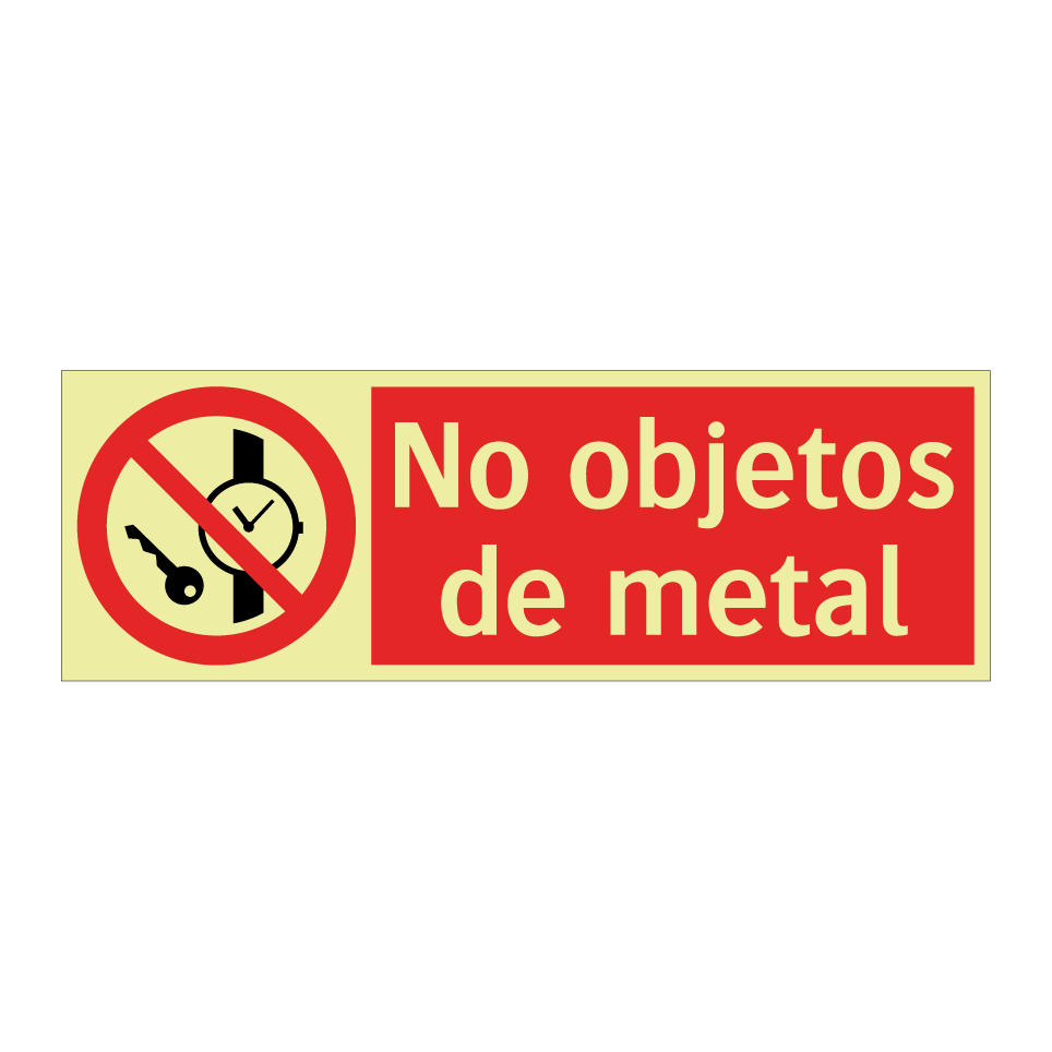 No objetos de metal