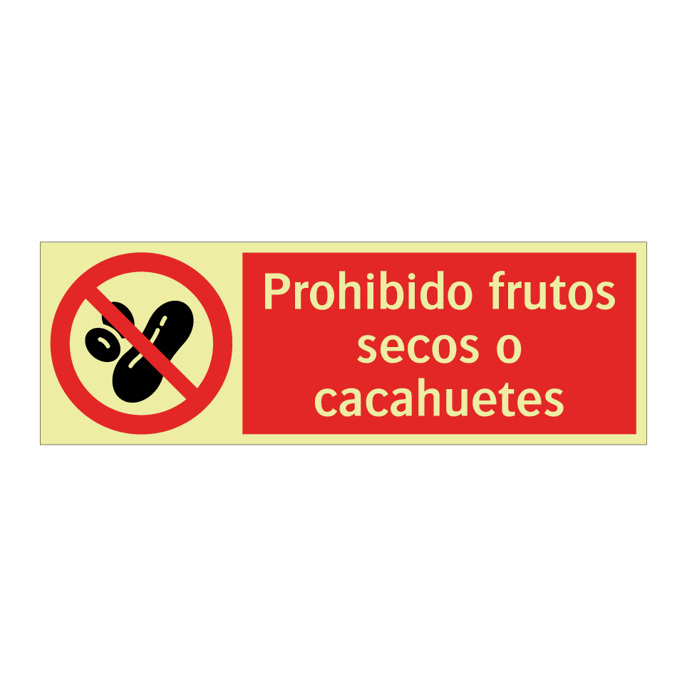 Prohibido frutos secos o cacahuetes