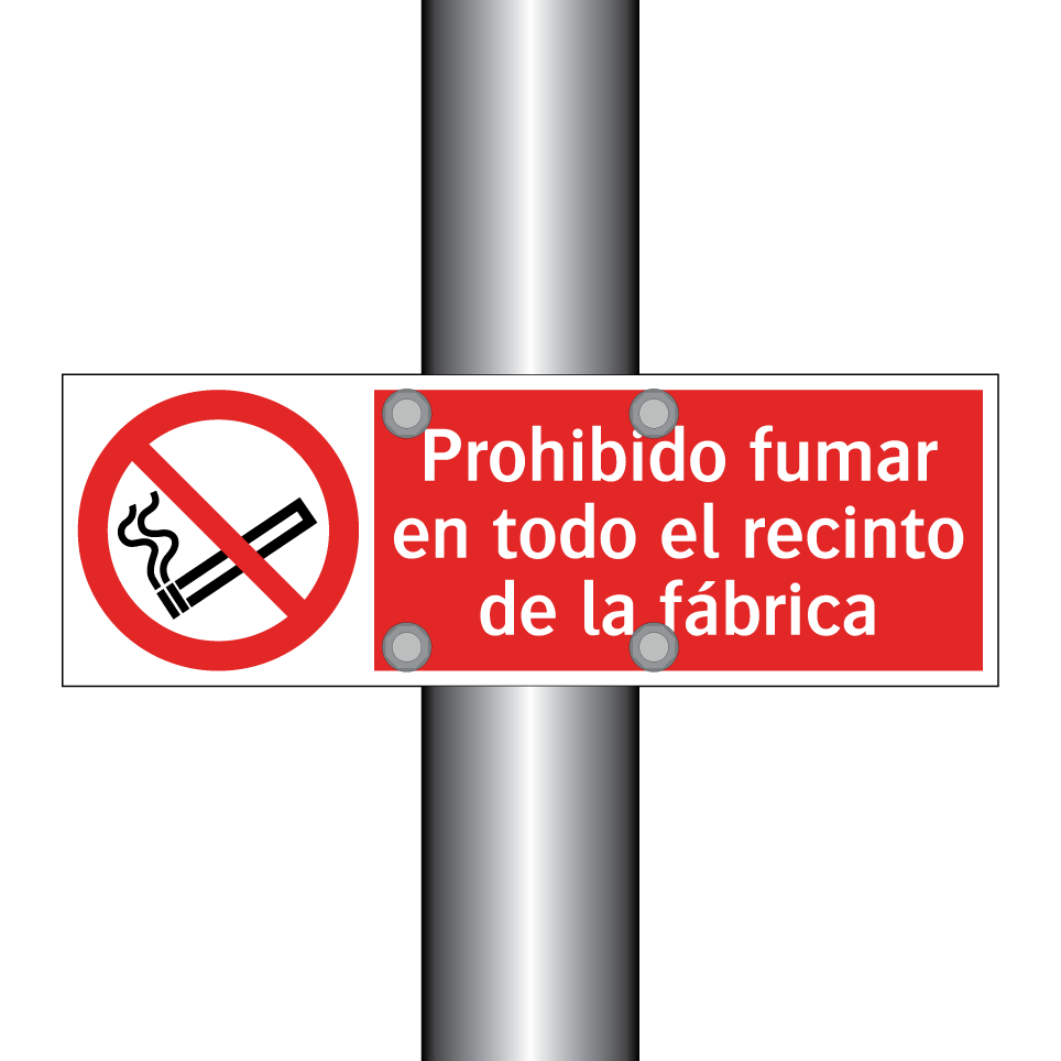 Prohibido fumar en todo el recinto de la fábrica