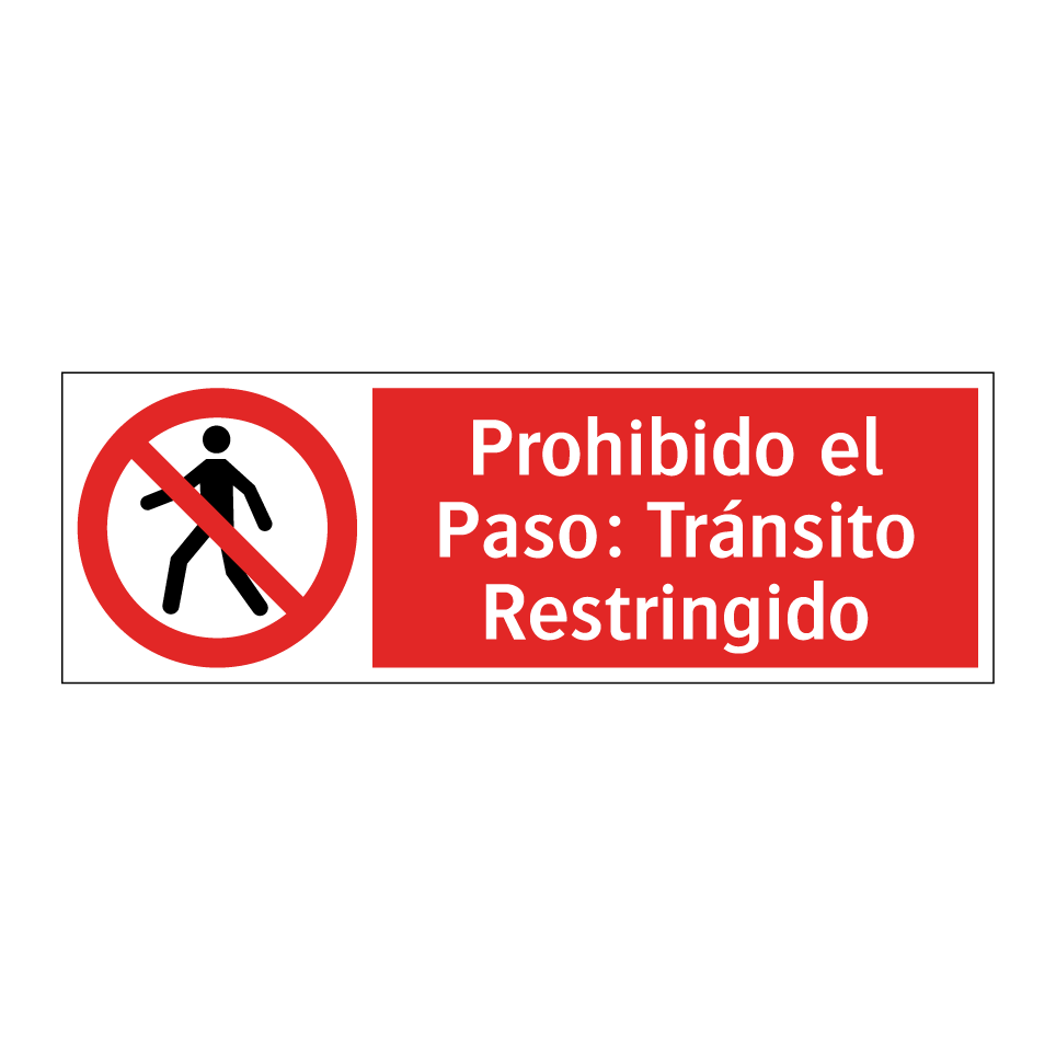 Prohibido el Paso: Tránsito Restringido