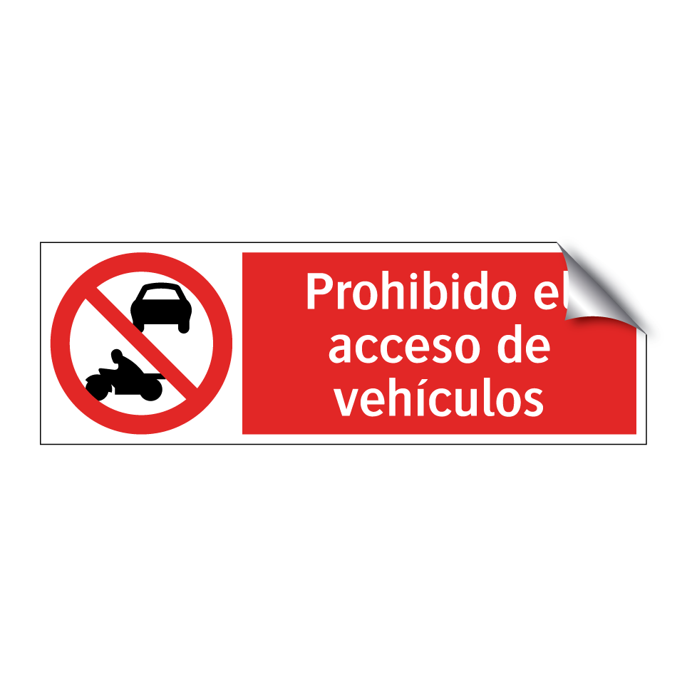 Prohibido el acceso de vehículos