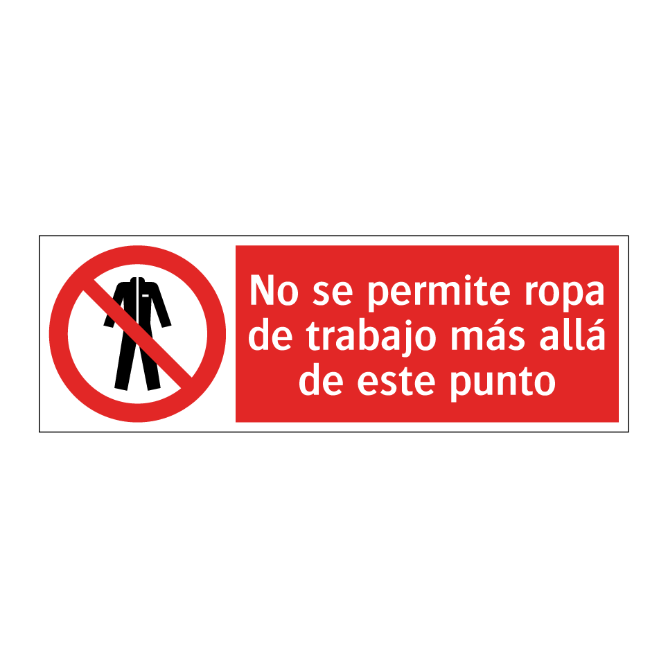 No se permite ropa de trabajo más allá de este punto