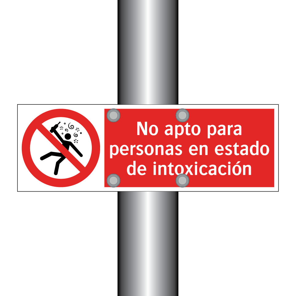No apto para personas en estado de intoxicación