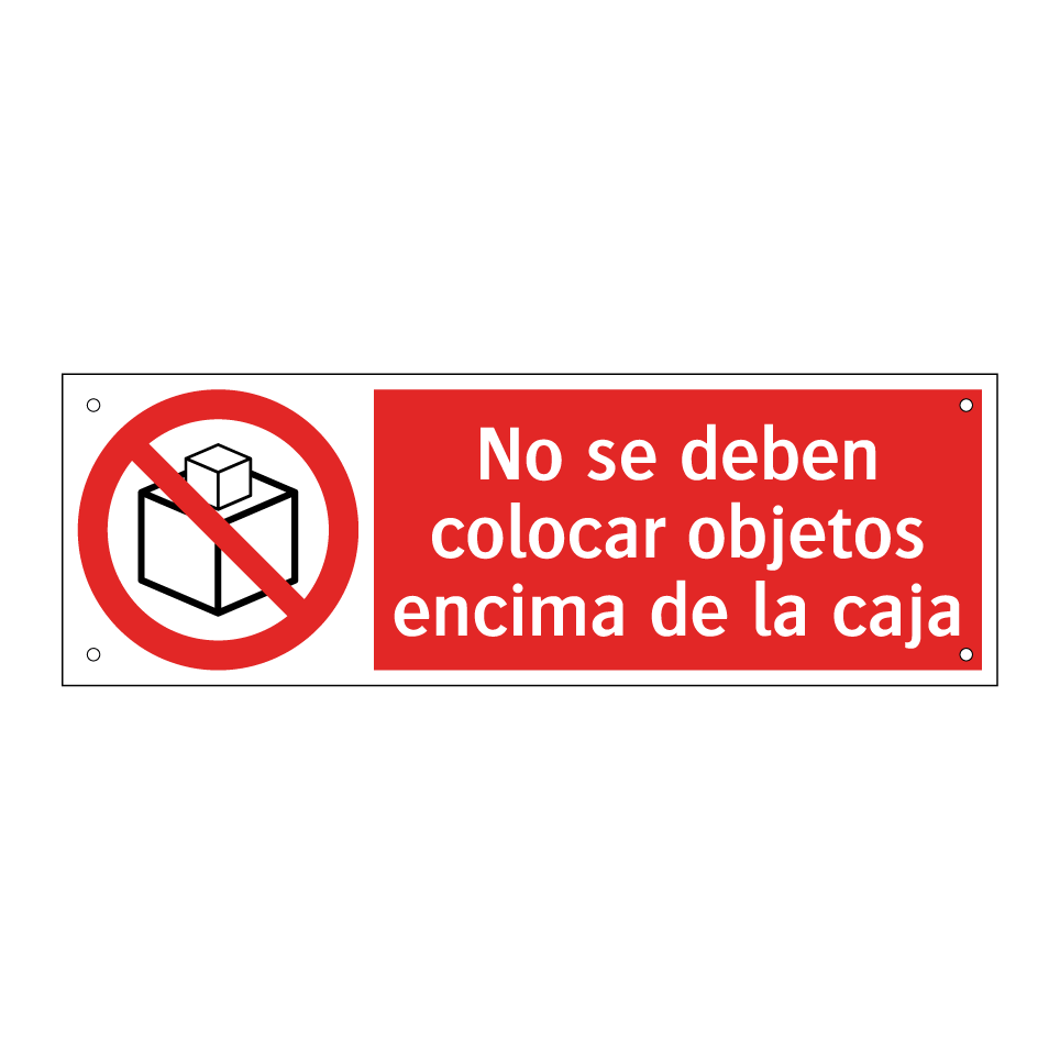 No se deben colocar objetos encima de la caja