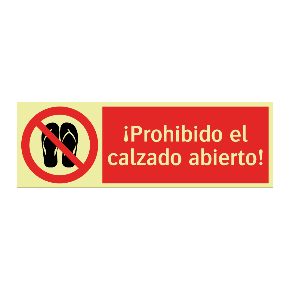 ¡Prohibido el calzado abierto!