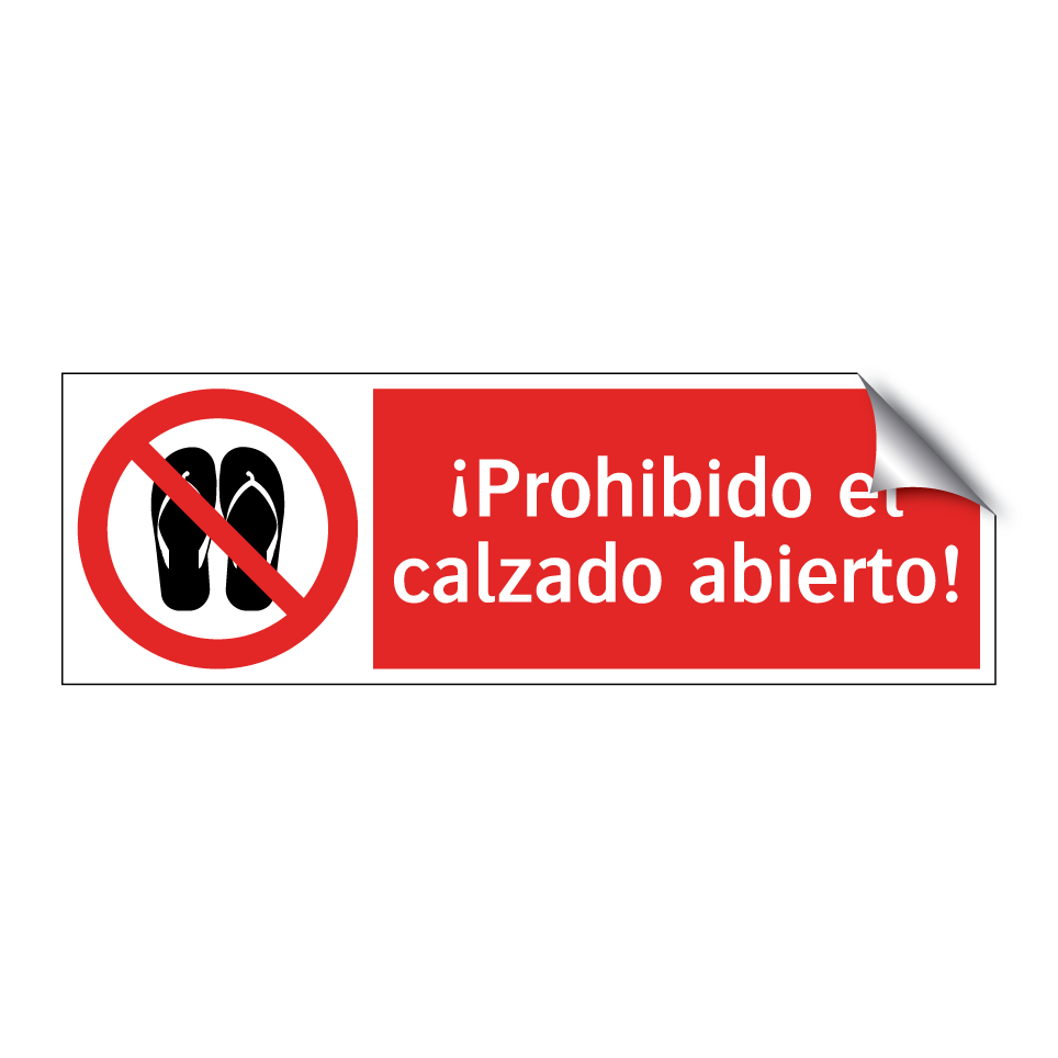 ¡Prohibido el calzado abierto!