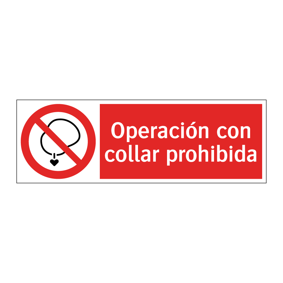 Operación con collar prohibida