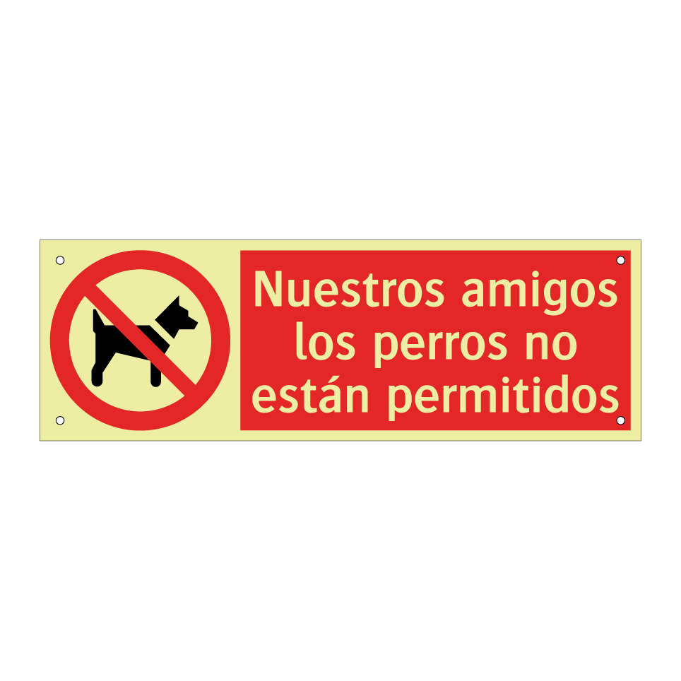 Nuestros amigos los perros no están permitidos