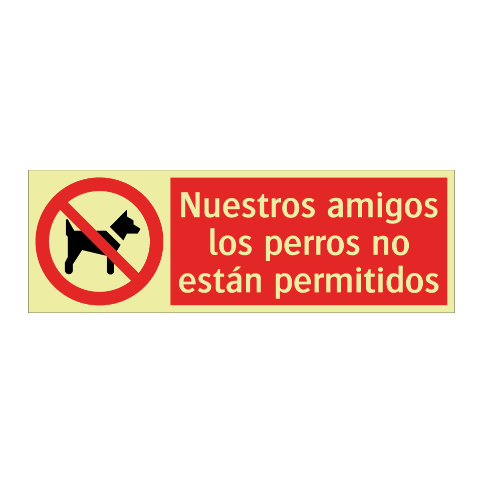Nuestros amigos los perros no están permitidos