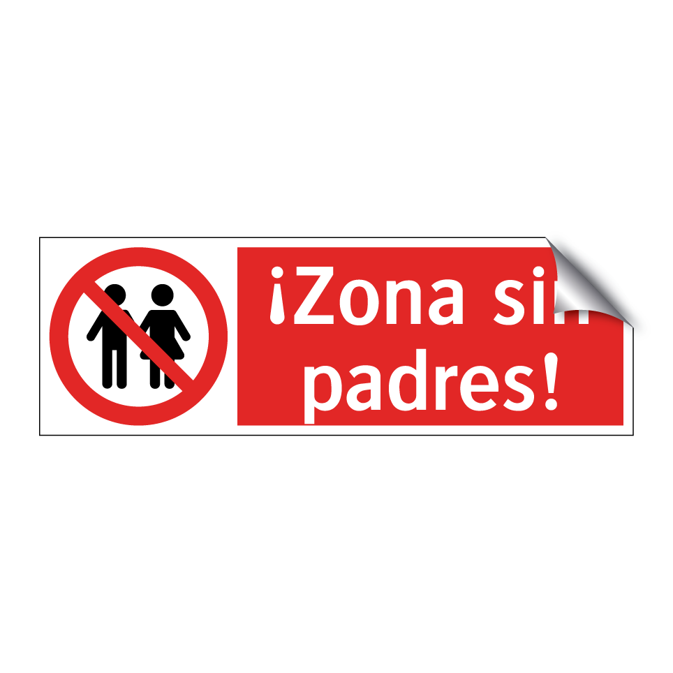 ¡Zona sin padres!