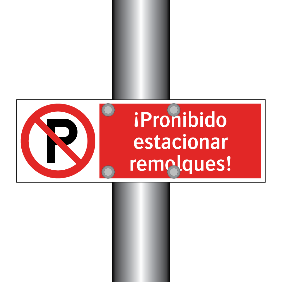 ¡Prohibido estacionar remolques!