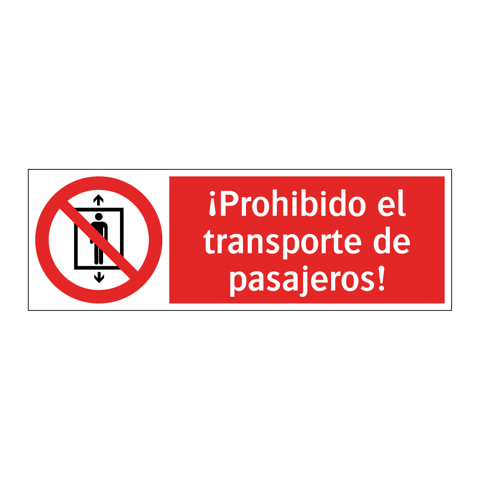 ¡Prohibido el transporte de pasajeros!
