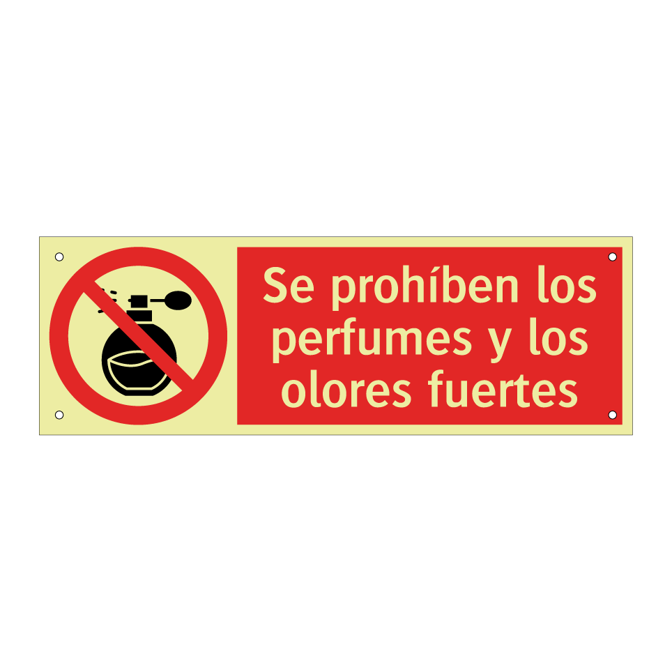 Se prohíben los perfumes y los olores fuertes