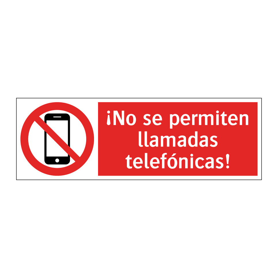 ¡No se permiten llamadas telefónicas!