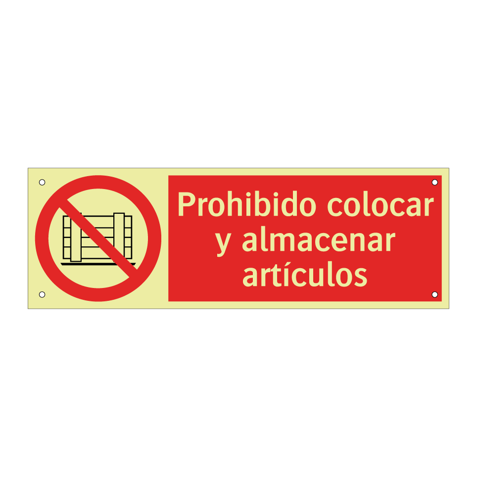 Prohibido colocar y almacenar artículos