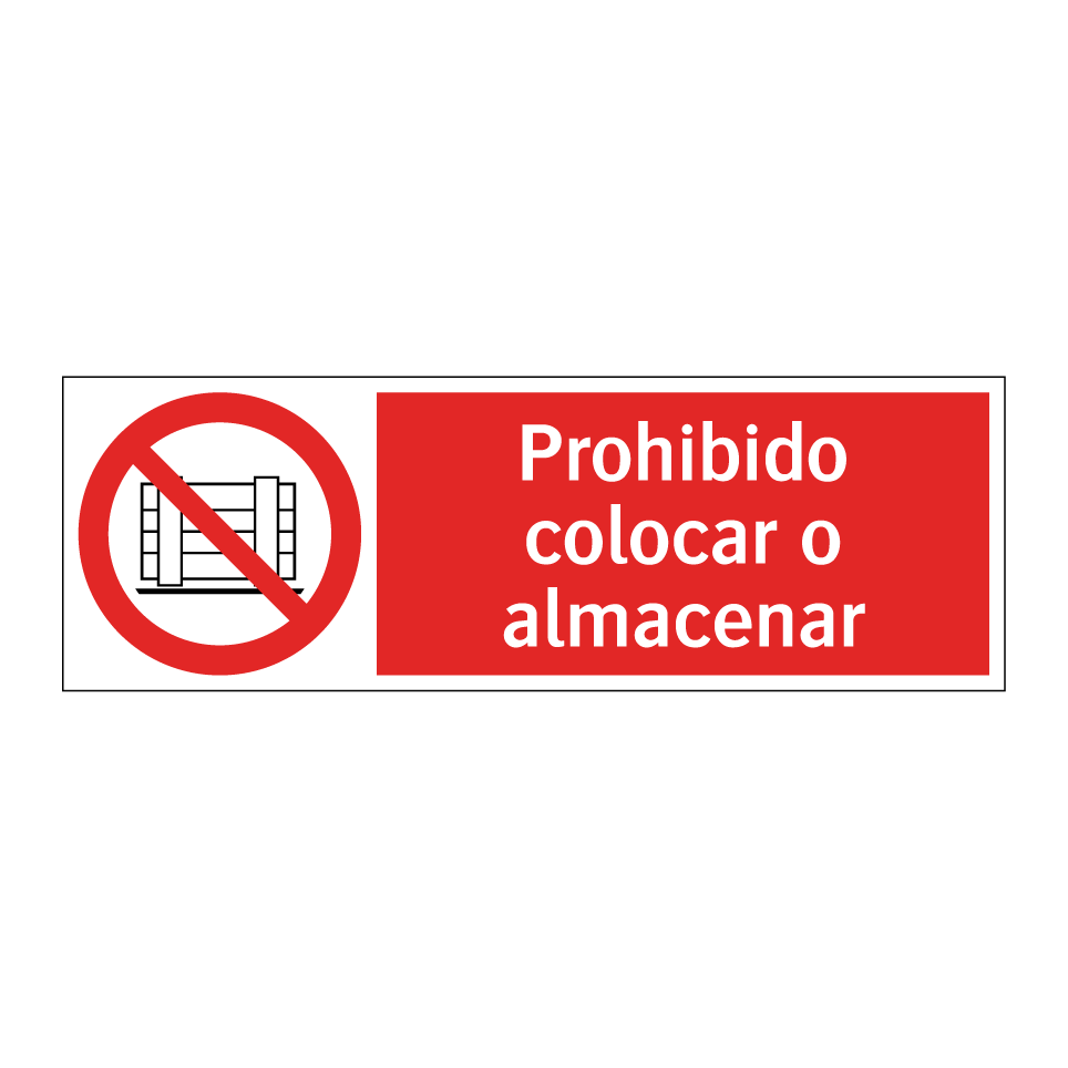 Prohibido colocar o almacenar