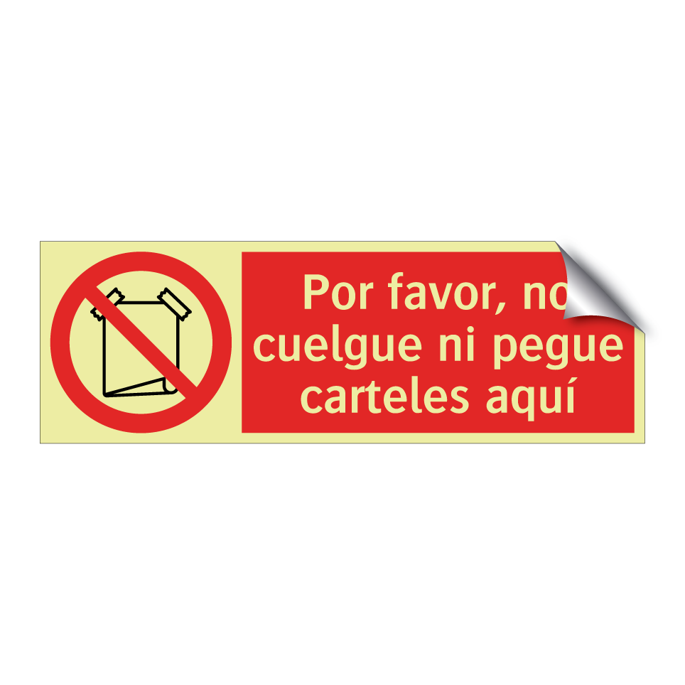 Por favor, no cuelgue ni pegue carteles aquí