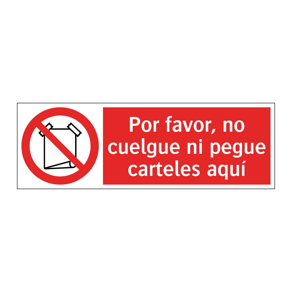 Por favor, no cuelgue ni pegue carteles aquí
