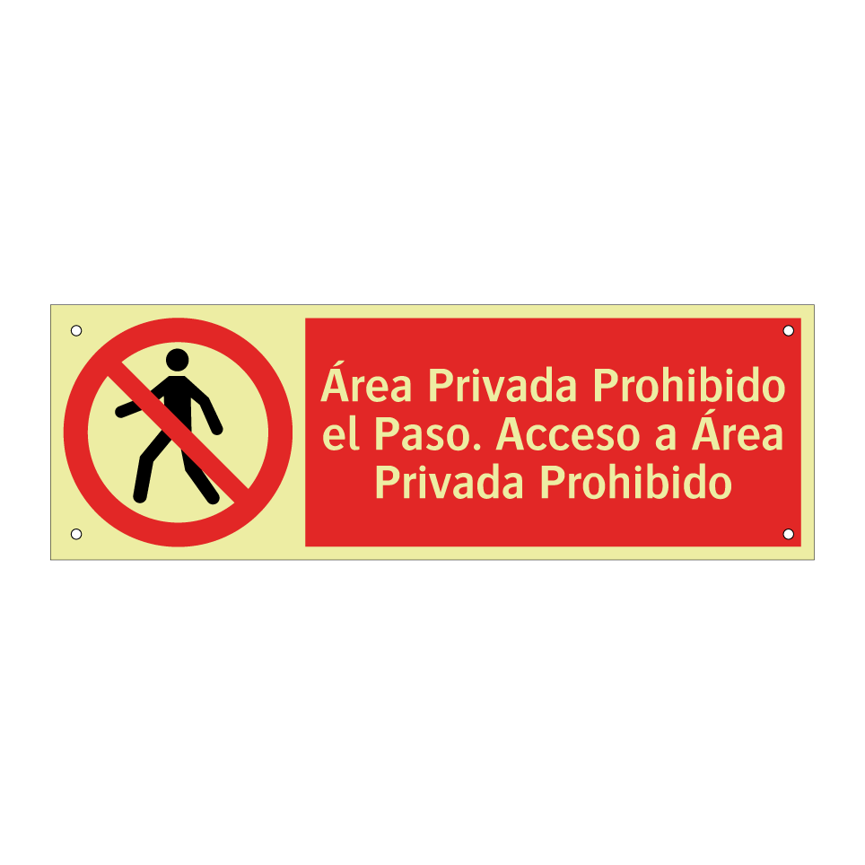 Área Privada Prohibido el Paso. Acceso a Área Privada Prohibido