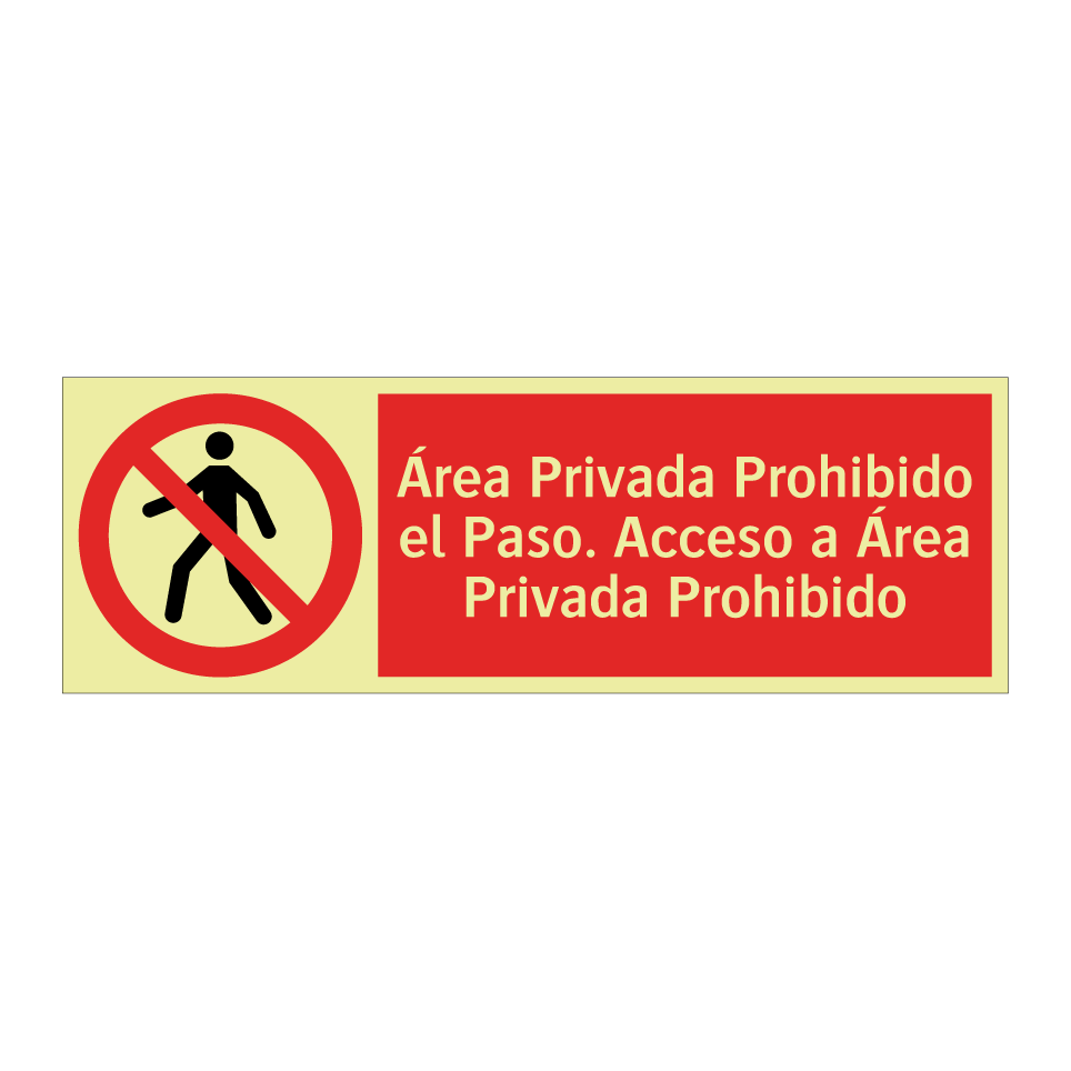 Área Privada Prohibido el Paso. Acceso a Área Privada Prohibido