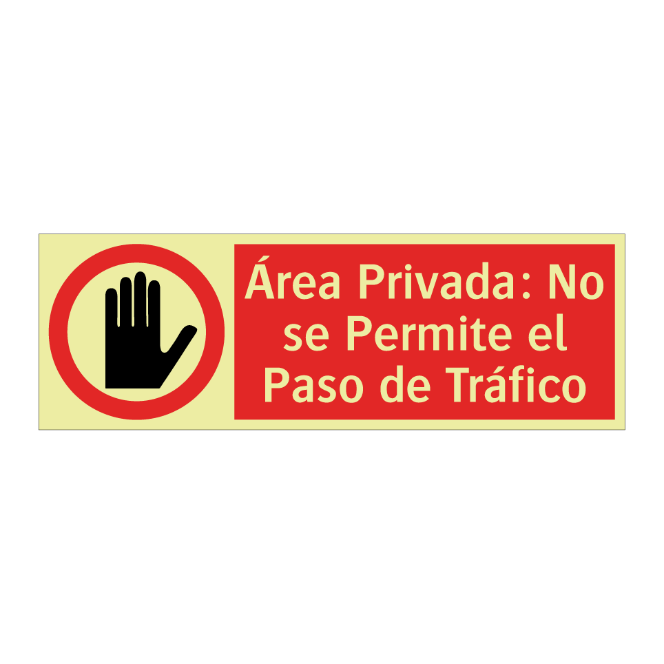 Área Privada: No se Permite el Paso de Tráfico