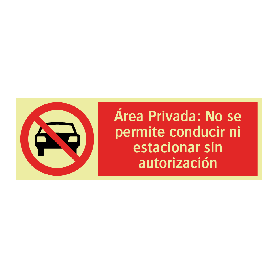 Área Privada: No se permite conducir ni estacionar sin autorización