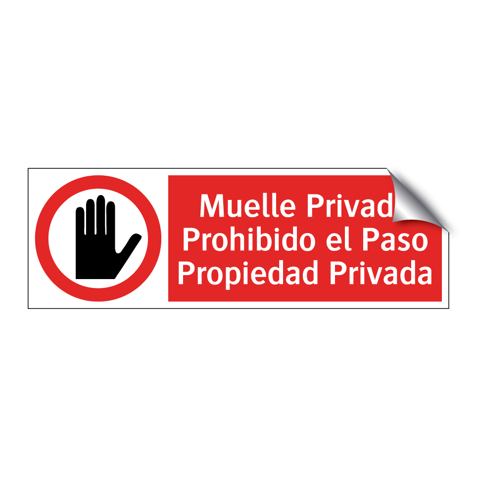 Muelle Privado Prohibido el Paso Propiedad Privada