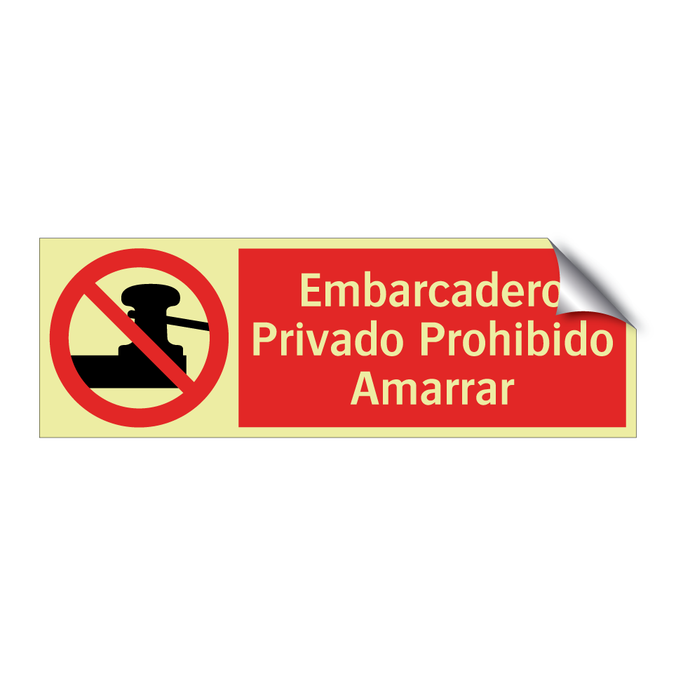 Embarcadero Privado Prohibido Amarrar