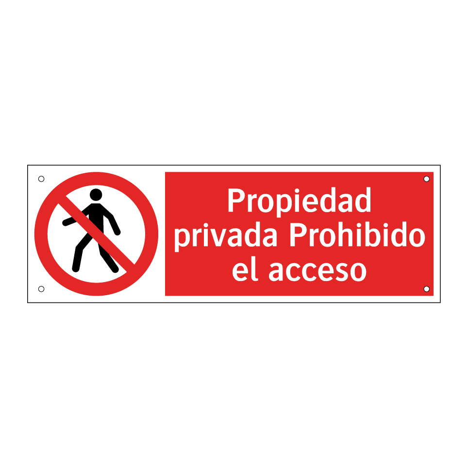Propiedad privada Prohibido el acceso