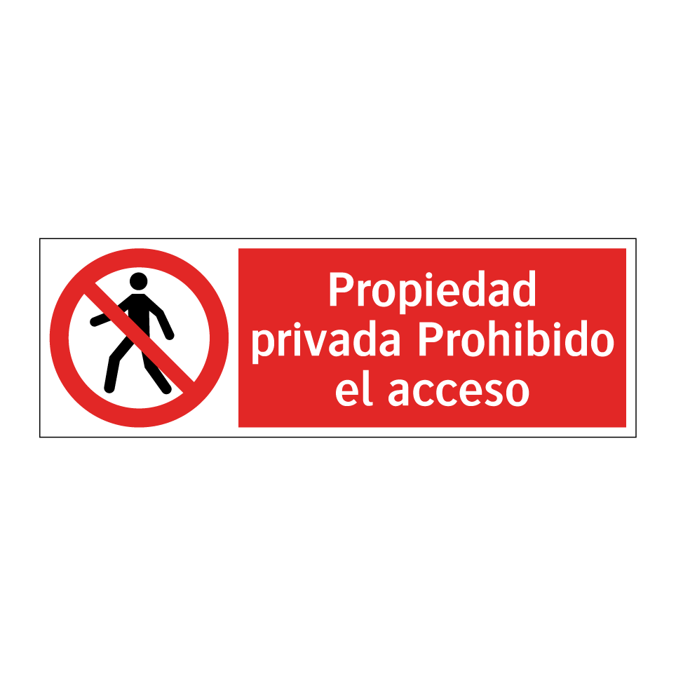 Propiedad privada Prohibido el acceso