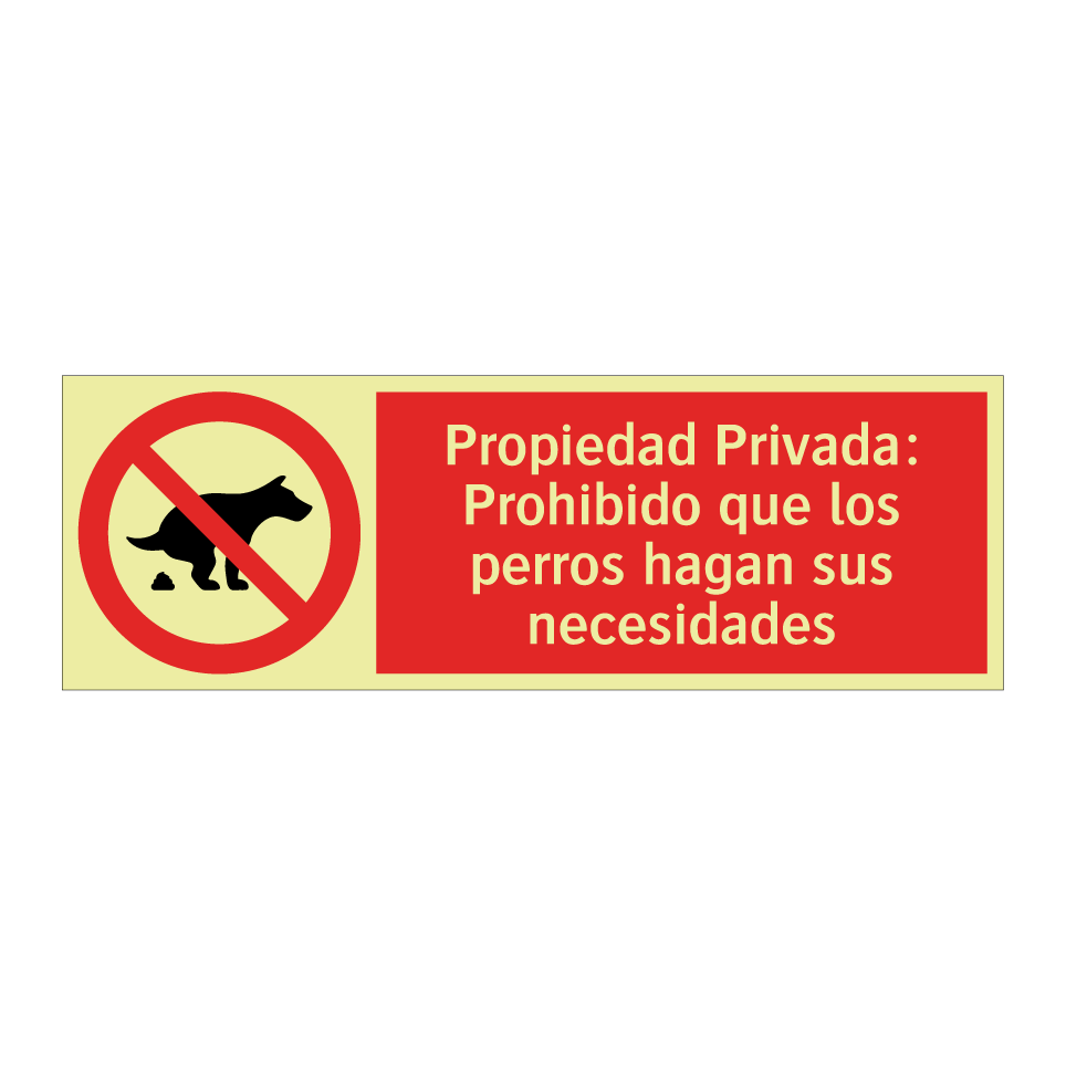 Propiedad Privada: Prohibido que los perros hagan sus necesidades
