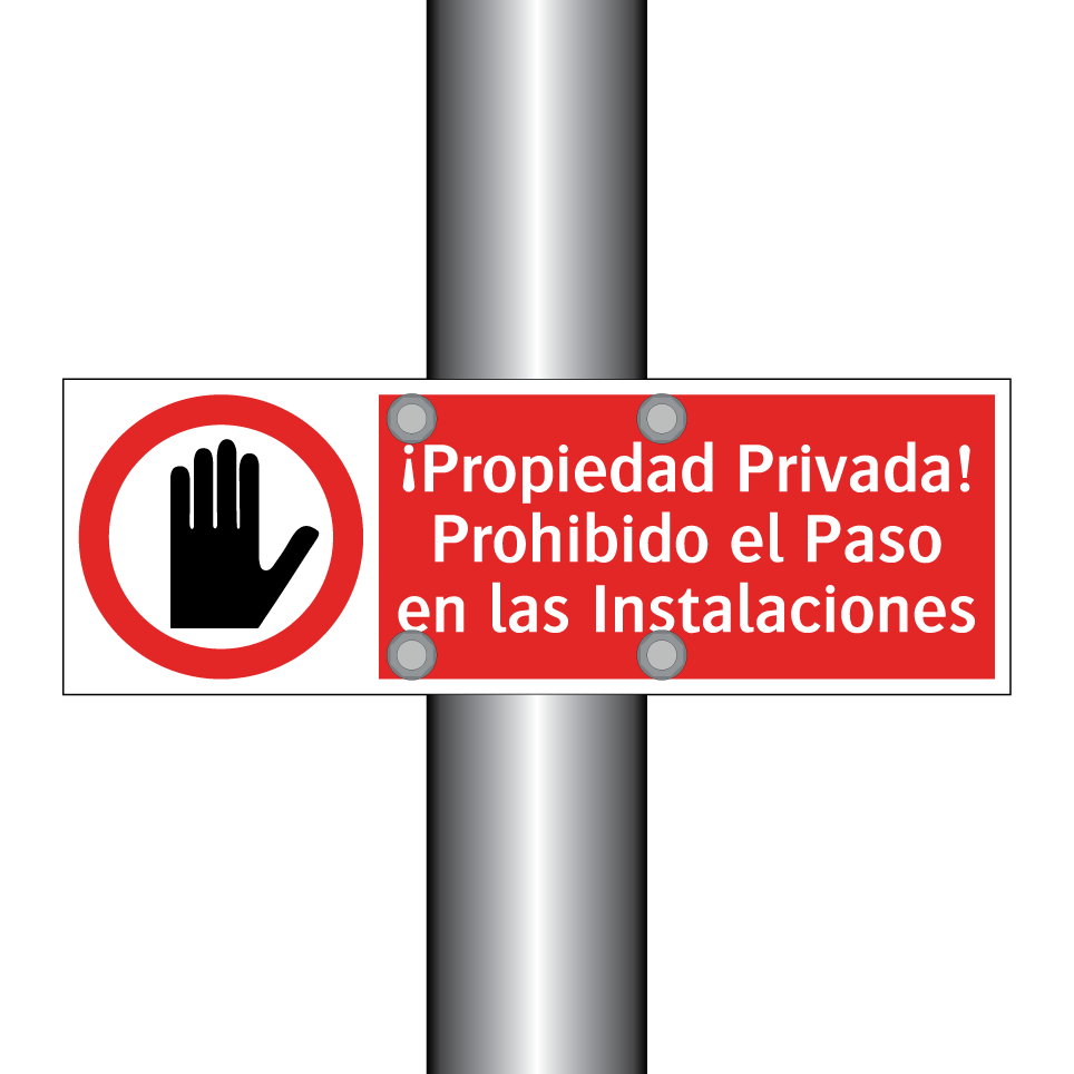 ¡Propiedad Privada! Prohibido el Paso en las Instalaciones