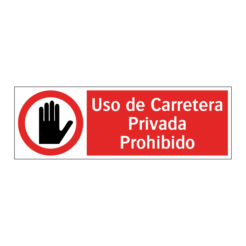 Uso de Carretera Privada Prohibido