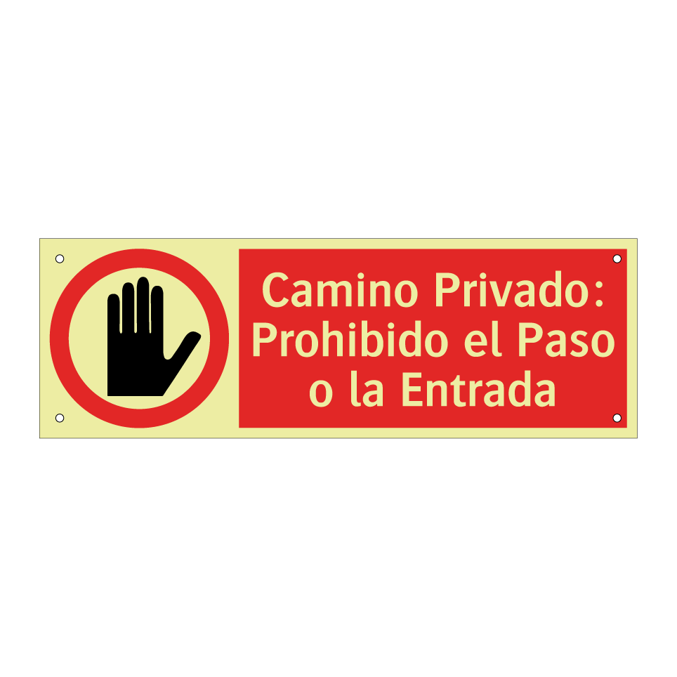 Camino Privado: Prohibido el Paso o la Entrada
