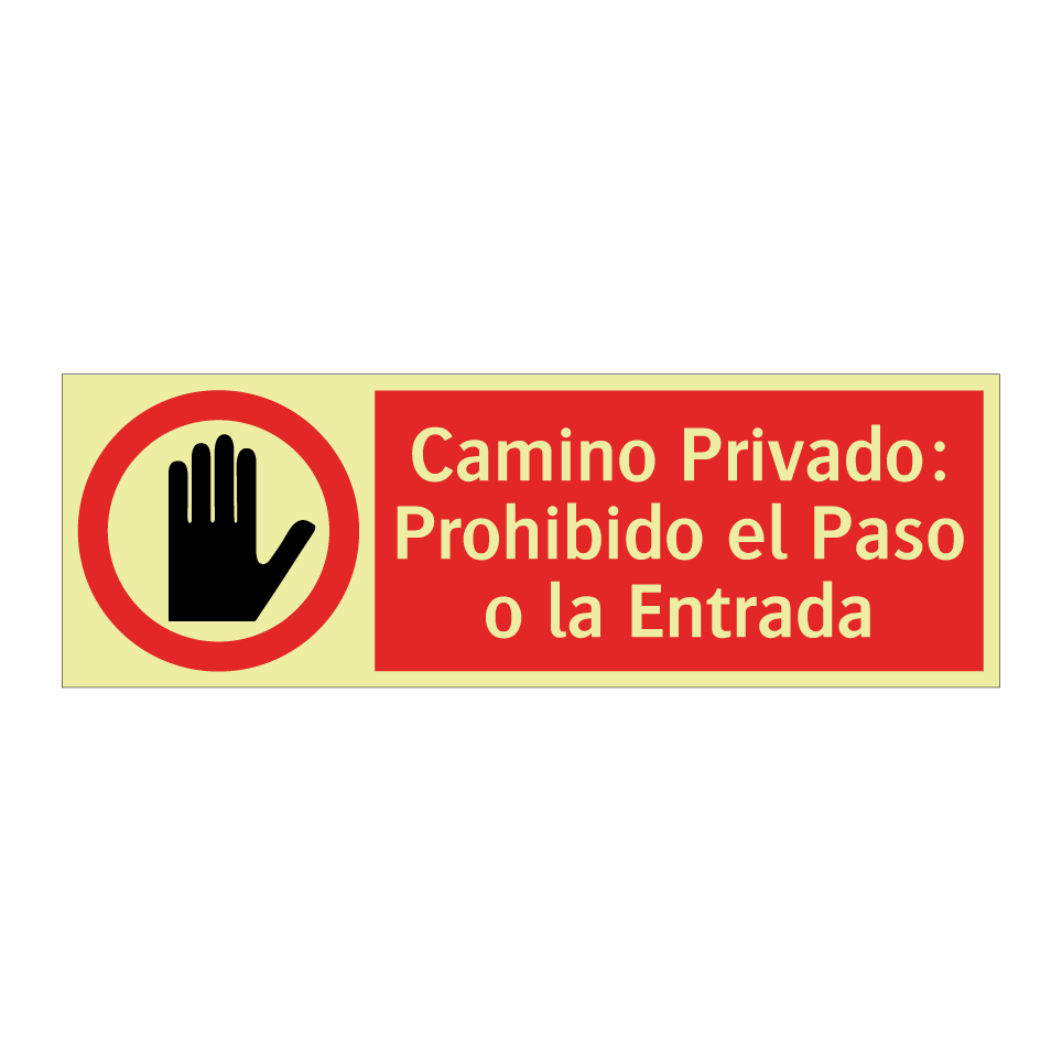 Camino Privado: Prohibido el Paso o la Entrada