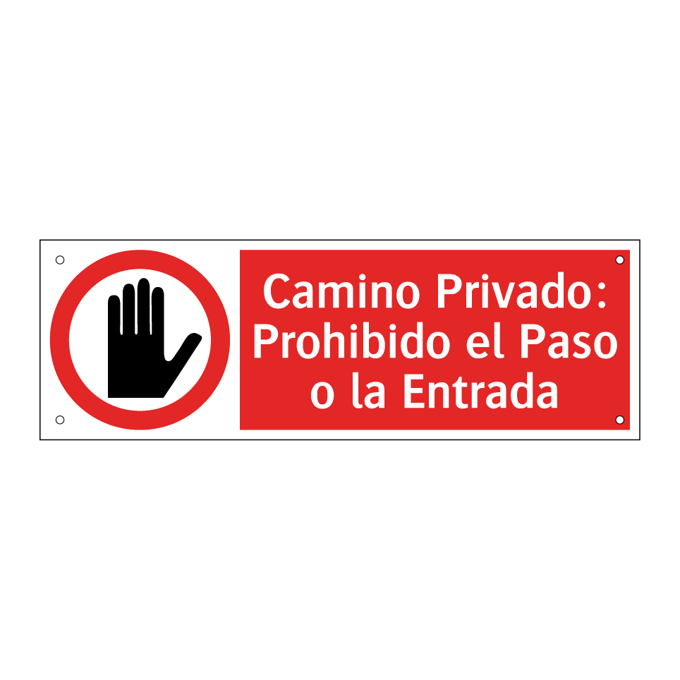 Camino Privado: Prohibido el Paso o la Entrada