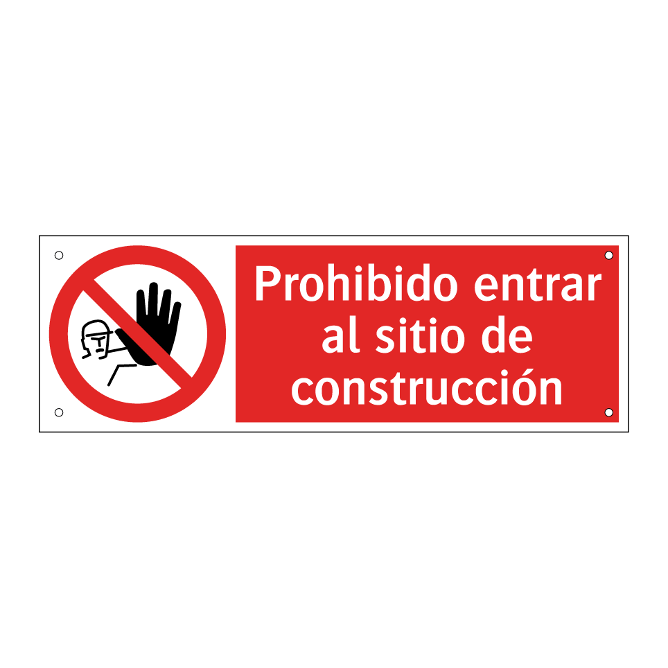 Prohibido entrar al sitio de construcción