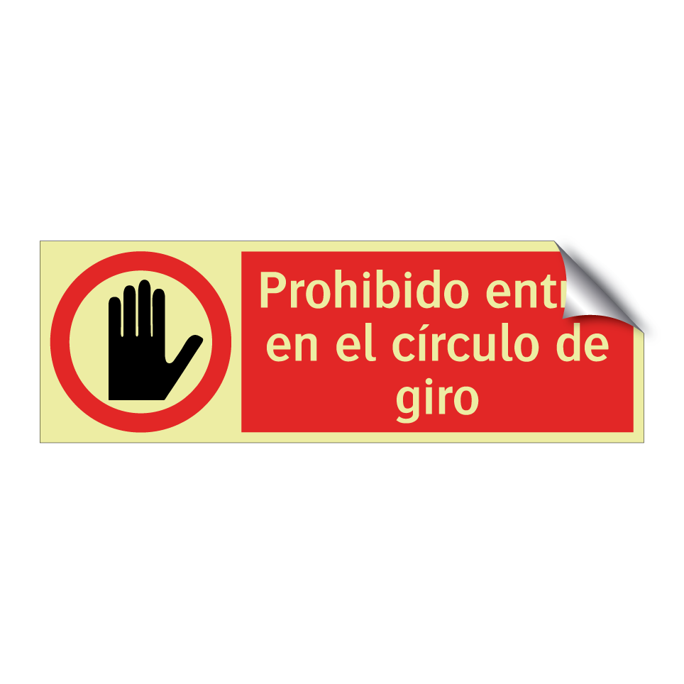 Prohibido entrar en el círculo de giro