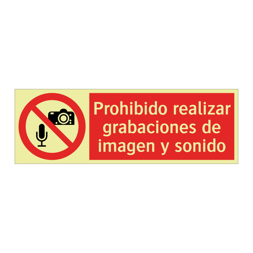 Prohibido realizar grabaciones de imagen y sonido