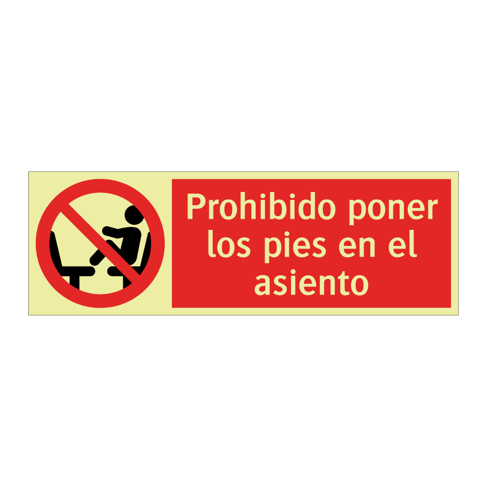 Prohibido poner los pies en el asiento
