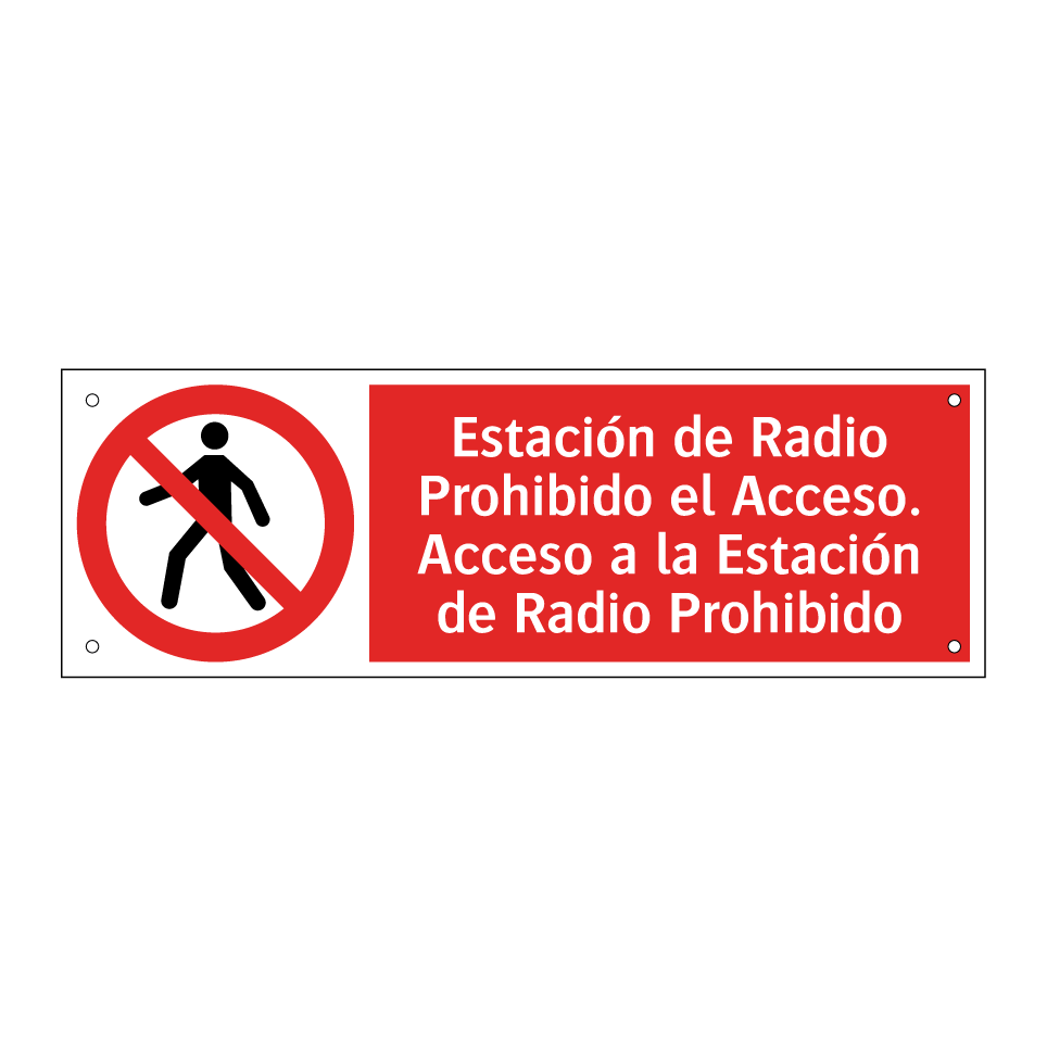 Estación de Radio Prohibido el Acceso. Acceso a la Estación de Radio Prohibido