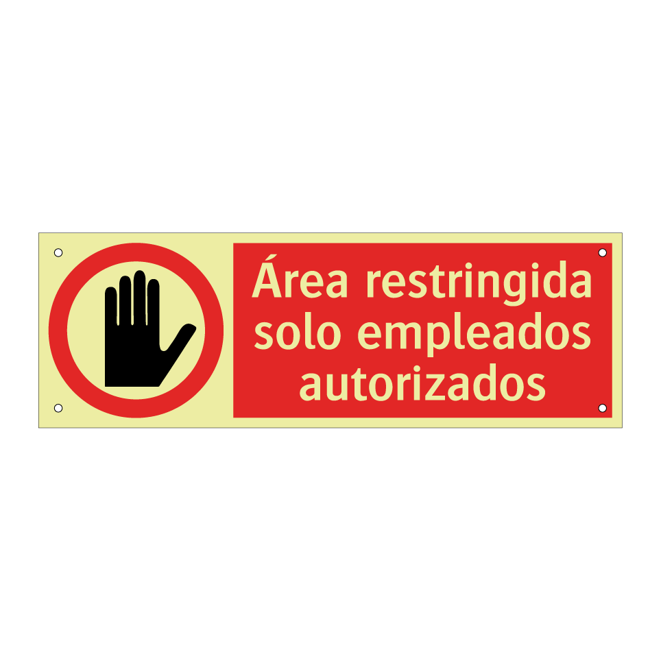 Área restringida solo empleados autorizados