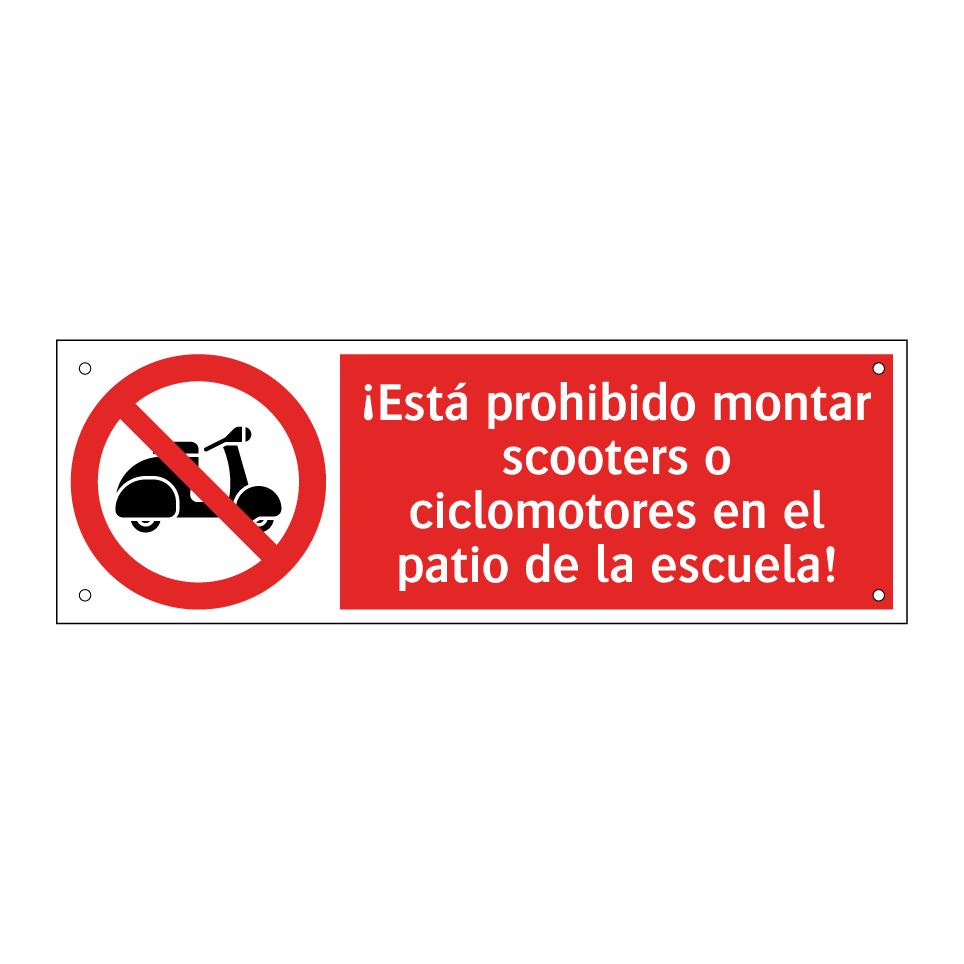 ¡Está prohibido montar scooters o ciclomotores en el patio de la escuela!