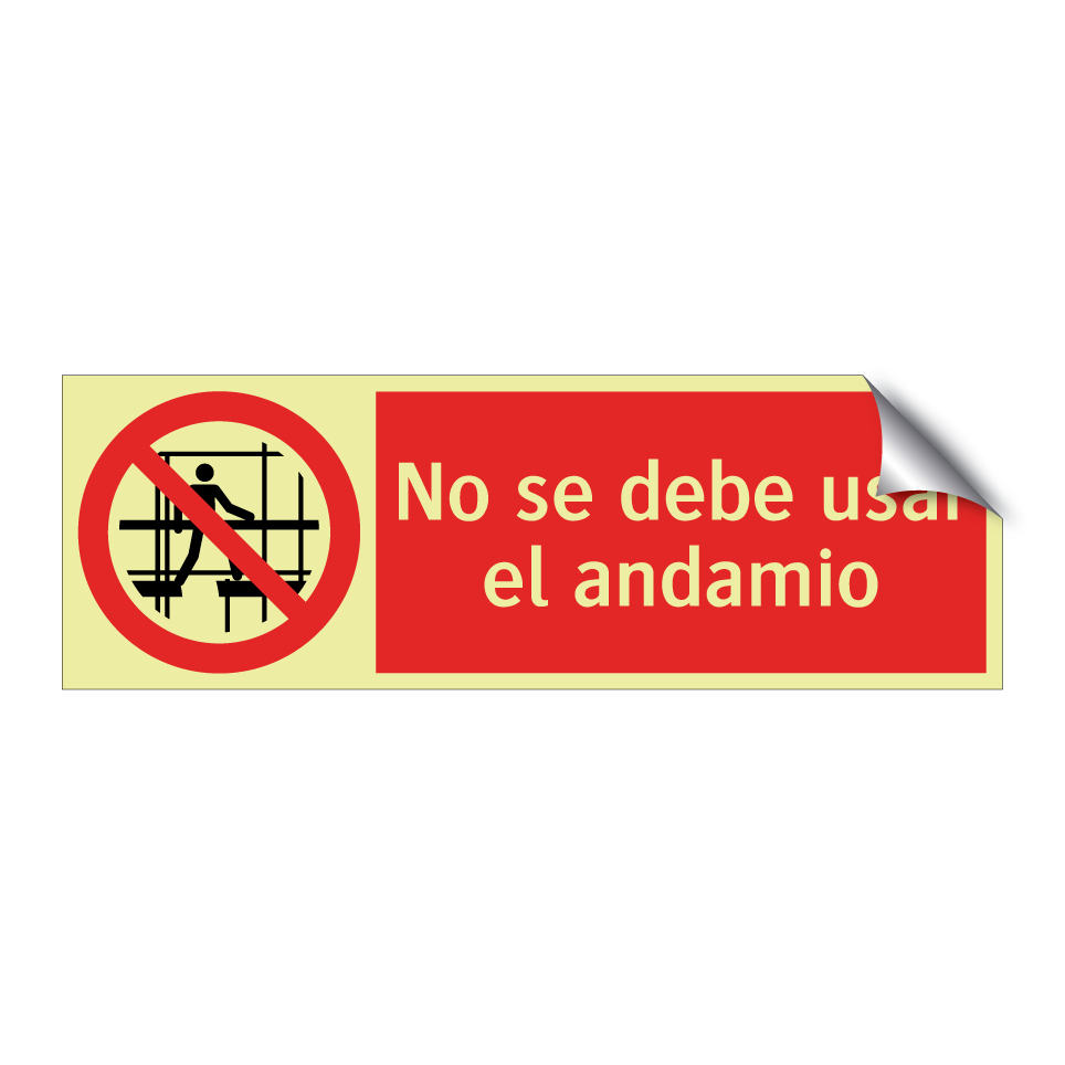 No se debe usar el andamio