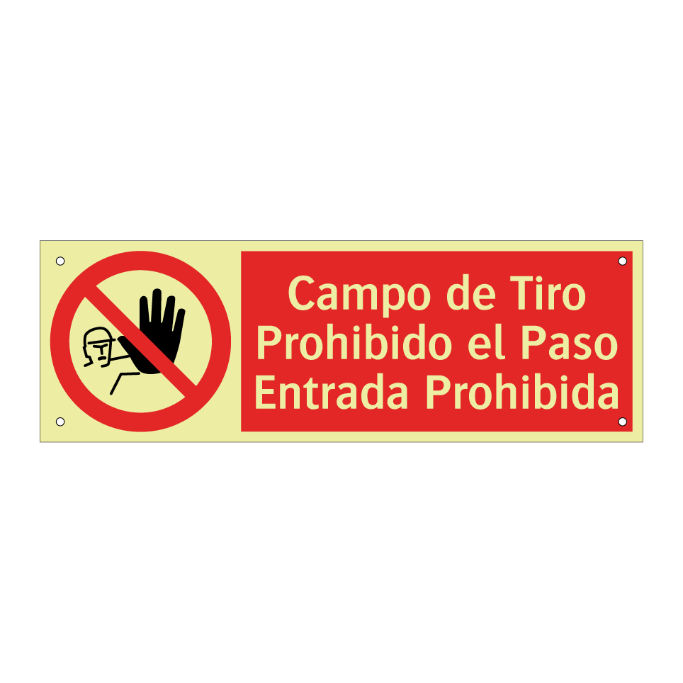 Campo de Tiro Prohibido el Paso Entrada Prohibida