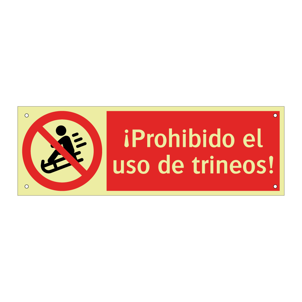 ¡Prohibido el uso de trineos!