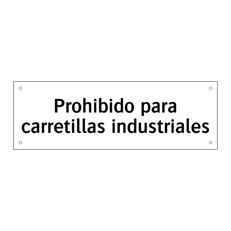 Prohibido para carretillas industriales