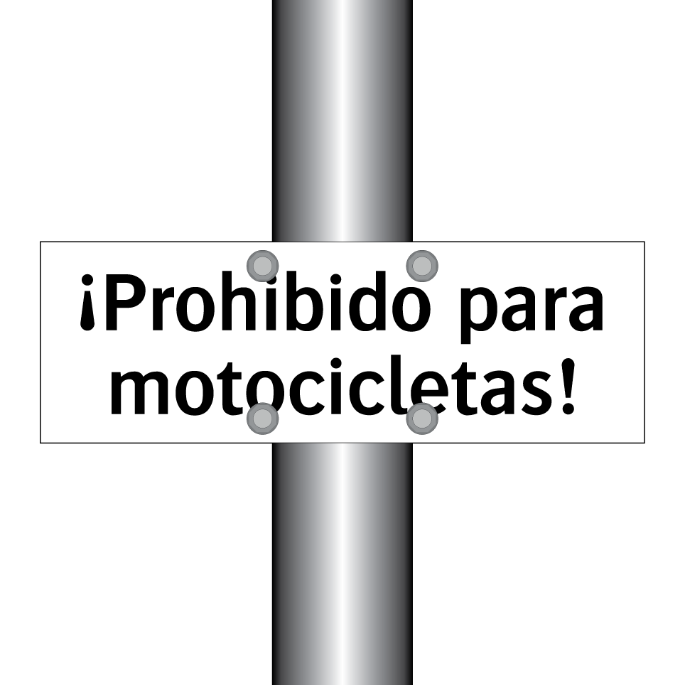 ¡Prohibido para motocicletas!