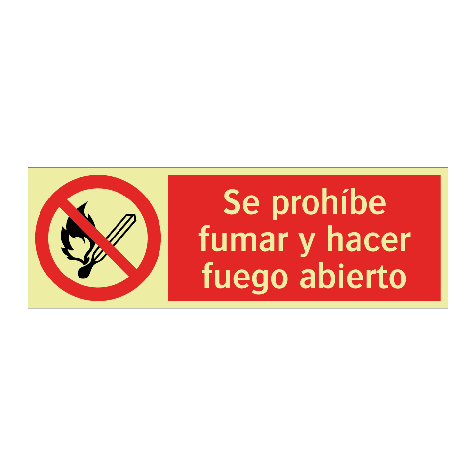 Se prohíbe fumar y hacer fuego abierto